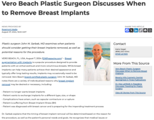 Vero Beach plastic surgeon discusses reasons for breast implant removal and when patients should have them removed.